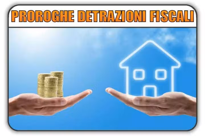 proroghe incentivi detrazioni fiscali