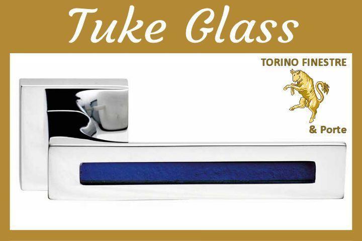 maniglie modello tuke glass Torino