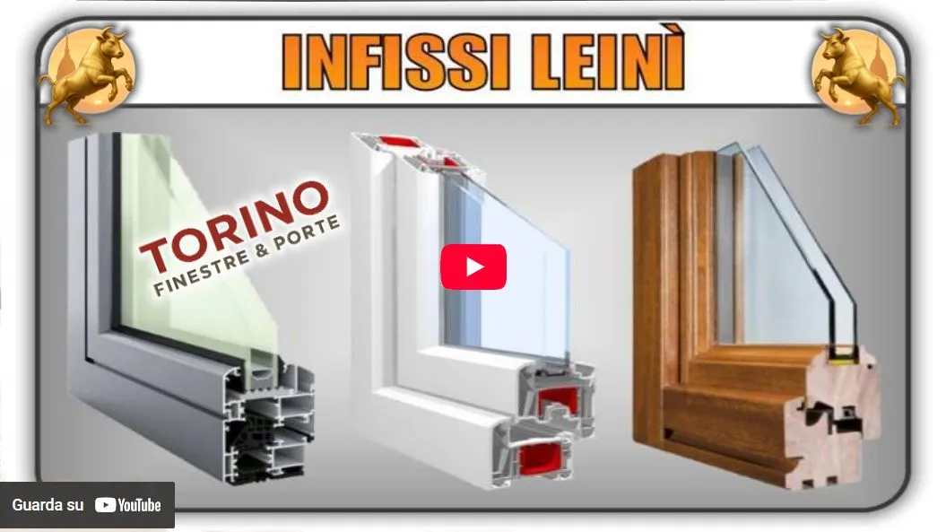 Video Torino Finestre: infissi serramenti finestre pvc legno alluminio Leinì