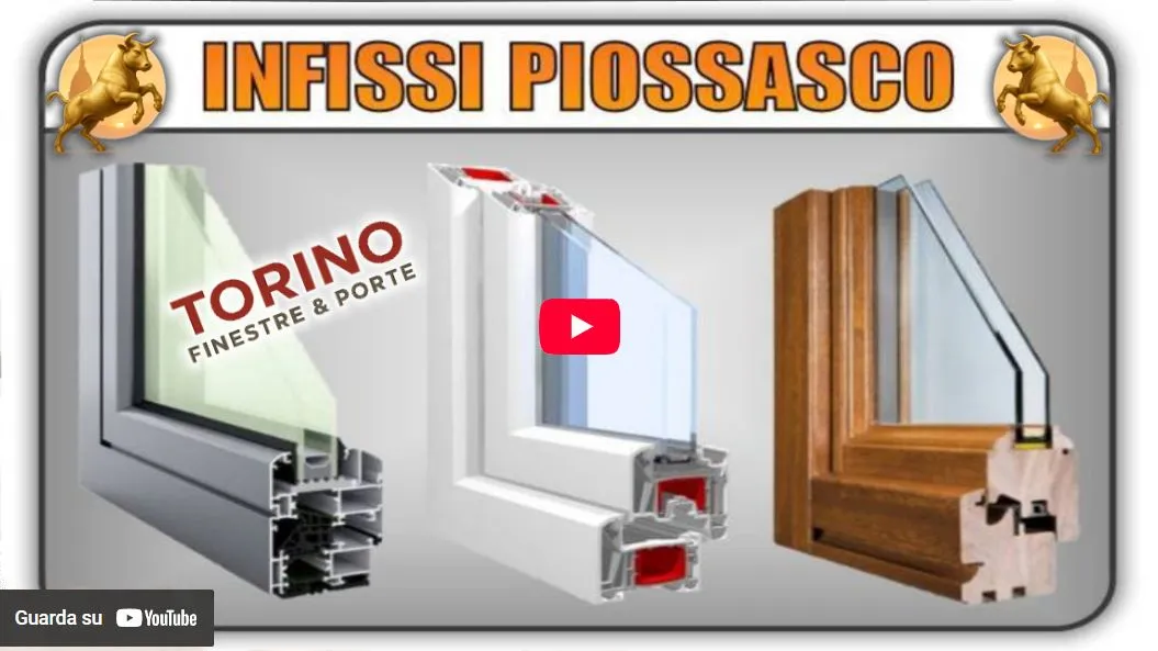 Video Torino Finestre: infissi serramenti finestre pvc legno alluminio Piossasco