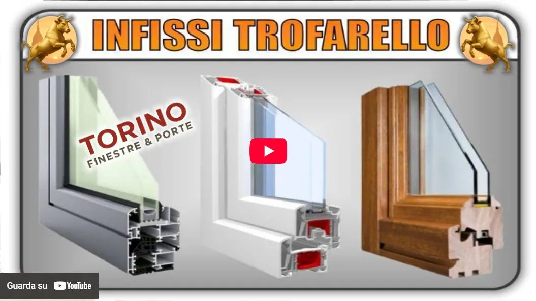 Video Torino Finestre: infissi serramenti finestre pvc legno alluminio Trofarello