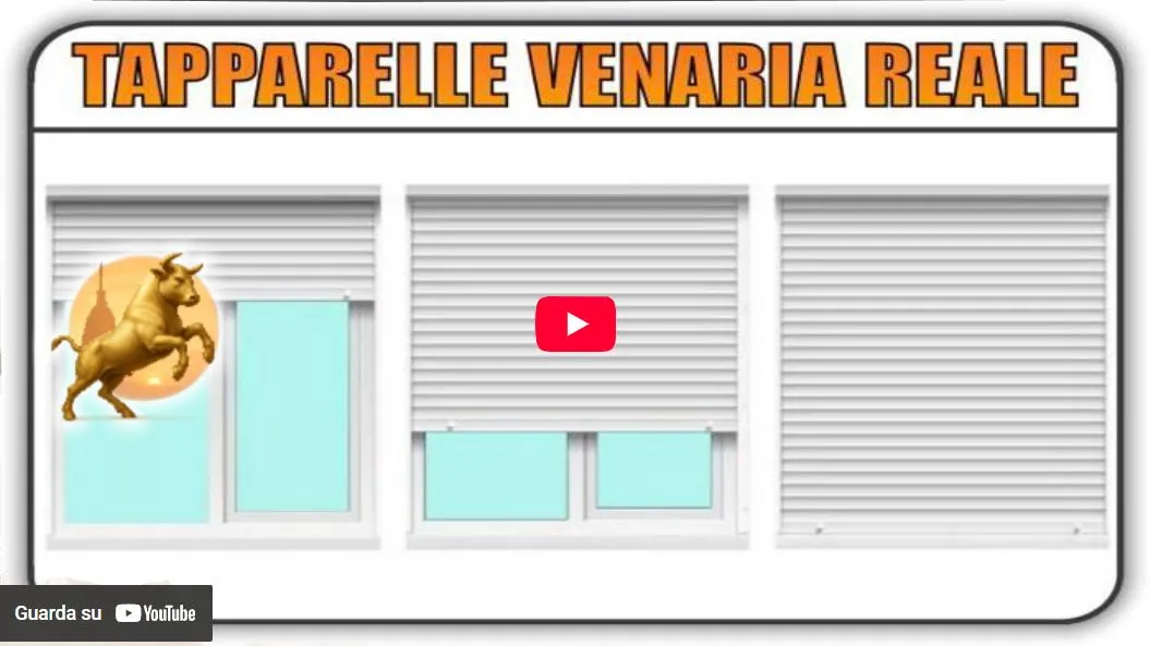 Video Torino Finestre: Tapparelle Venaria Reale